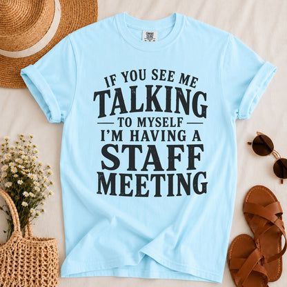 Staff Meeting T-shirt