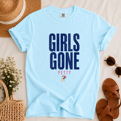 Girls Gone Petty T-shirt