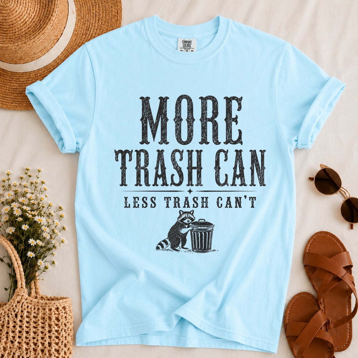 More Trash Can T-shirt