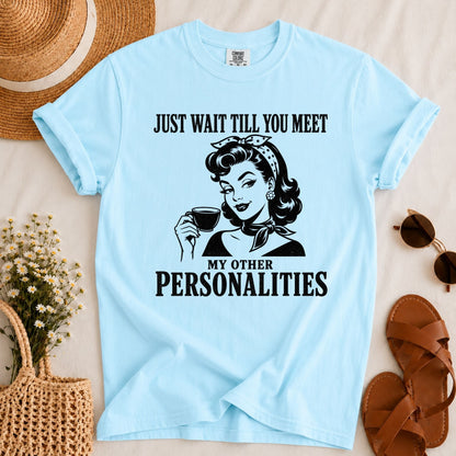My Other Personalities T-shirt