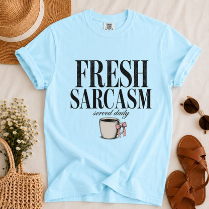 Fresh Sarcasm T-shirt