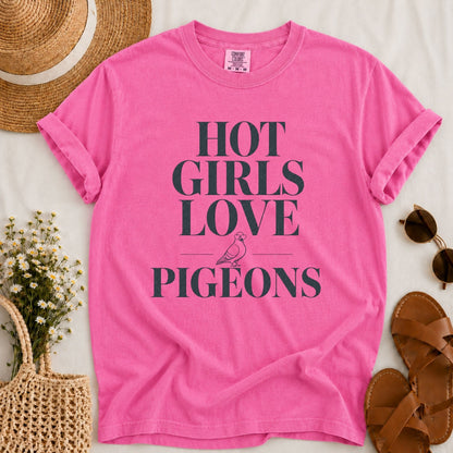 Hot Girls Love Pigeons T-shirt