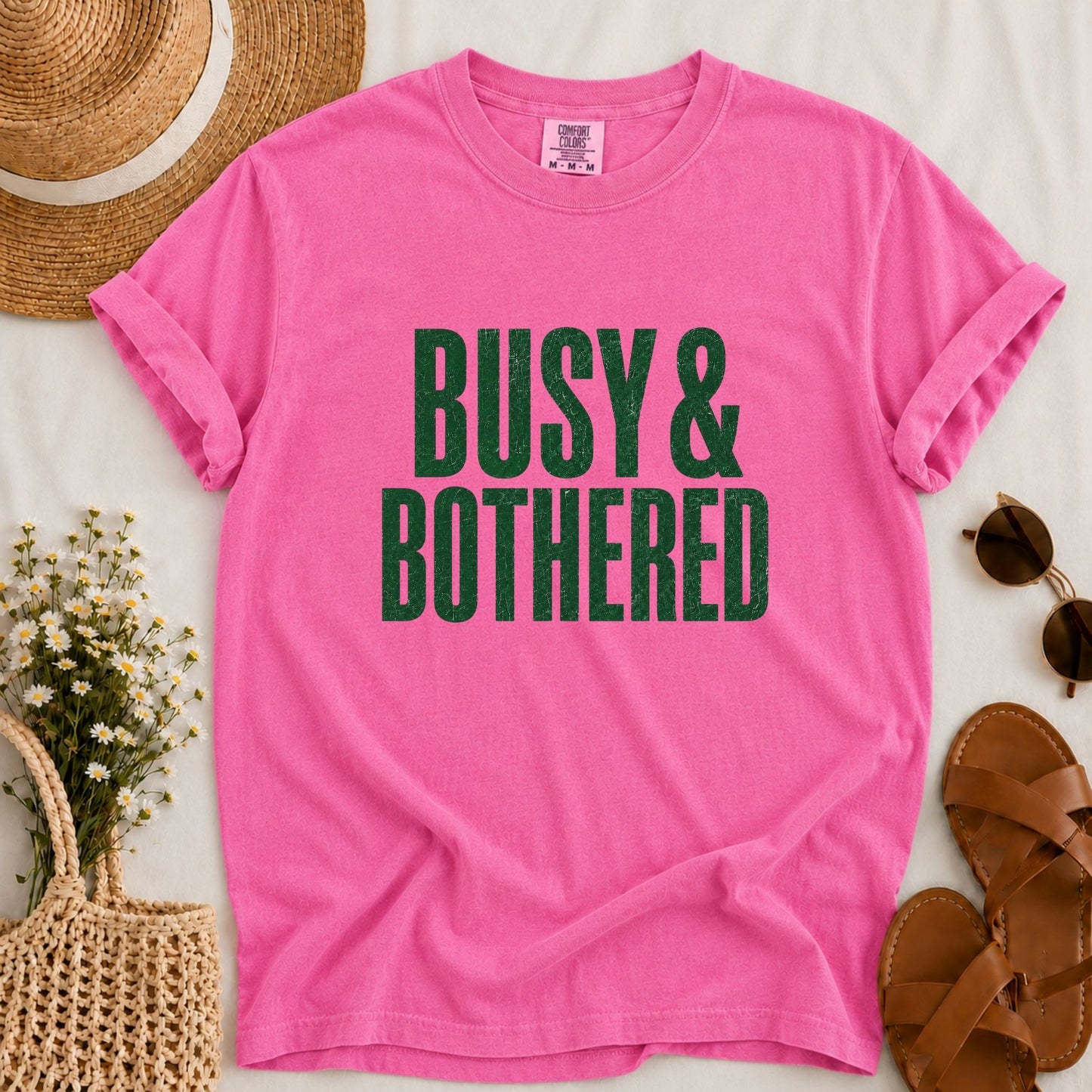 Busy & Bothered T-shirt