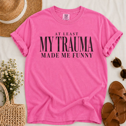 Funny Trauma T-shirt