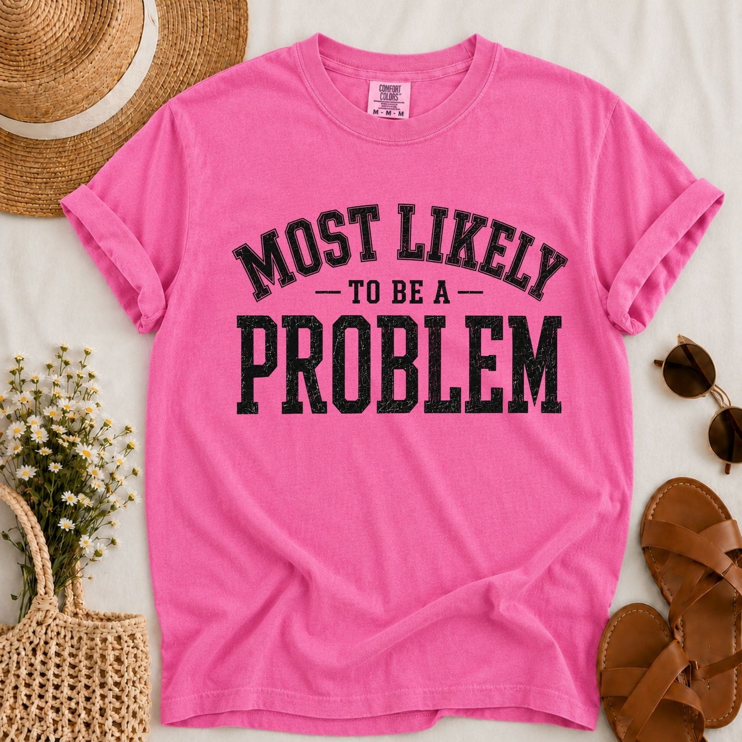 Likely to be a Problem T-shirt