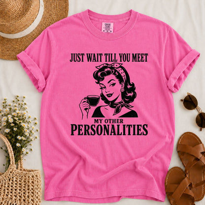 My Other Personalities T-shirt