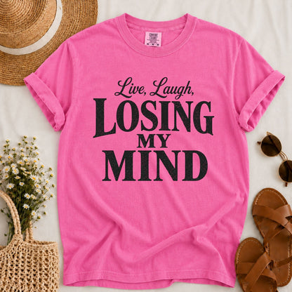 Losing My Mind T-shirt