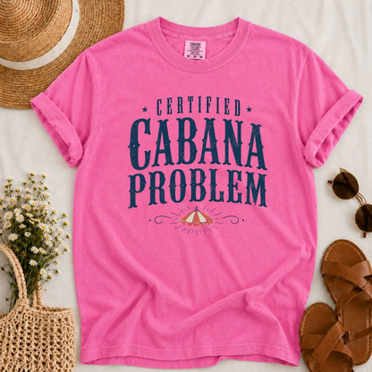 Cabana Problem T-shirt