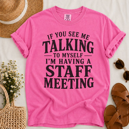 Staff Meeting T-shirt