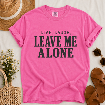 Leave Me Alone T-shirt