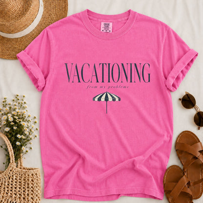 Vacationing T-shirt