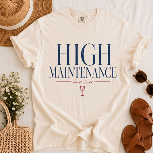 High Maintenance T-shirt