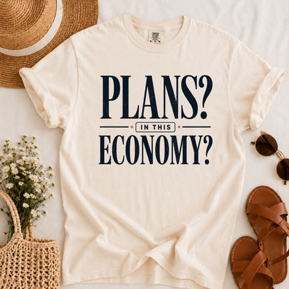In This Economy T-shirt