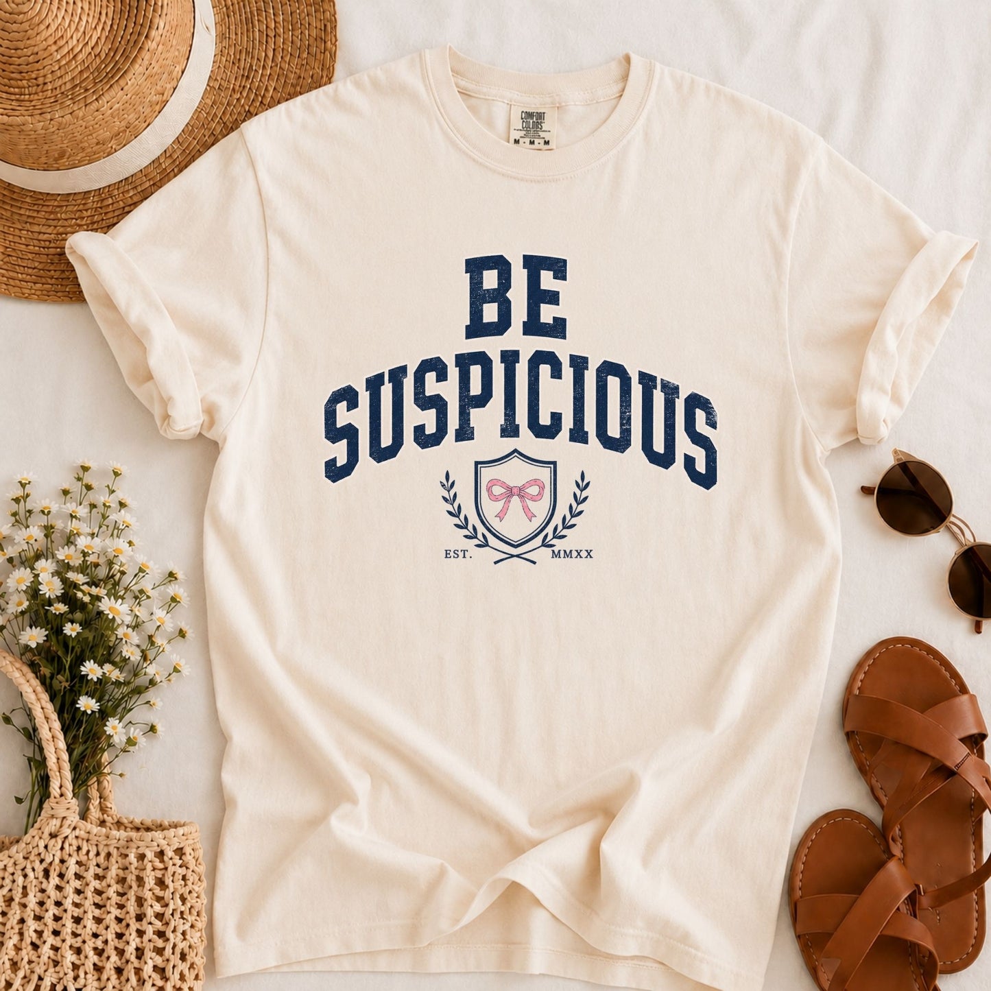 Be Suspicious T-shirt