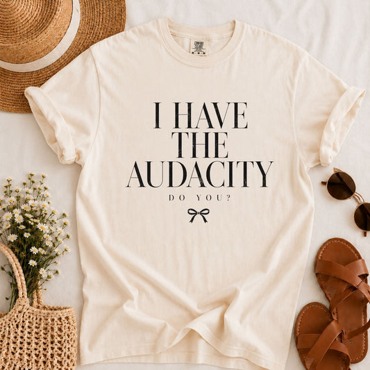 The Audacity T-shirt