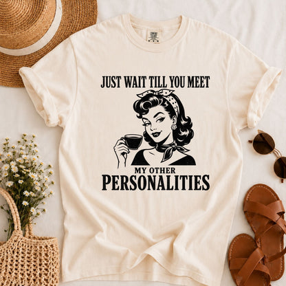 My Other Personalities T-shirt