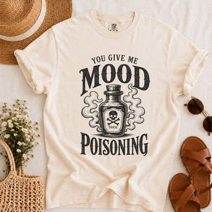 Mood Poisoning T-shirt