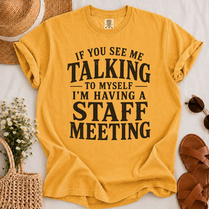 Staff Meeting T-shirt