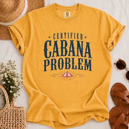 Cabana Problem T-shirt
