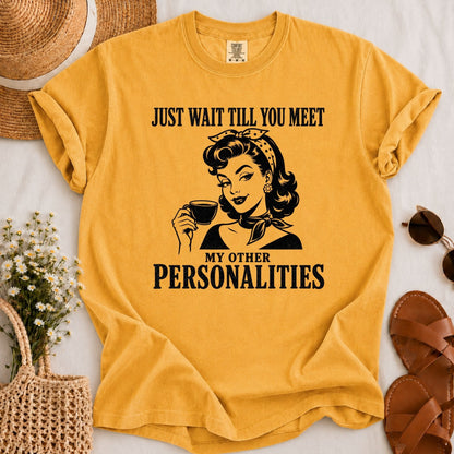 My Other Personalities T-shirt