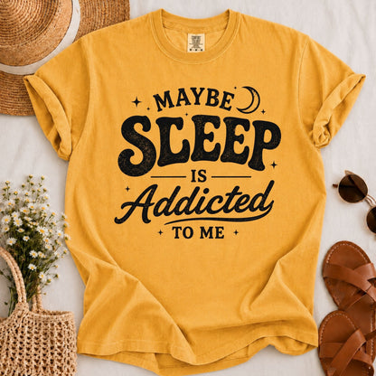Sleep Addicted T-shirt