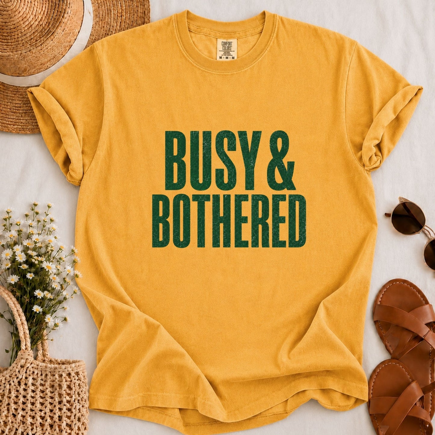 Busy & Bothered T-shirt