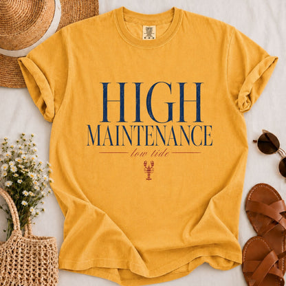 High Maintenance T-shirt