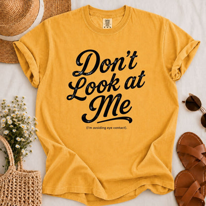 Don't Look T-shirt