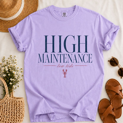 High Maintenance T-shirt