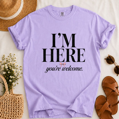 I'm Here T-shirt