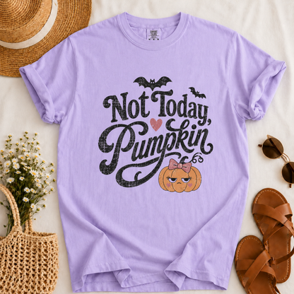 Not Today Pumpkin T-shirt