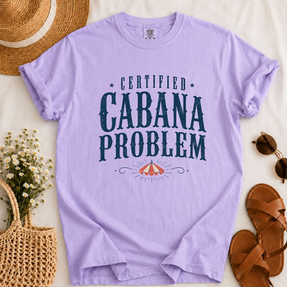 Cabana Problem T-shirt