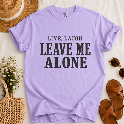 Leave Me Alone T-shirt