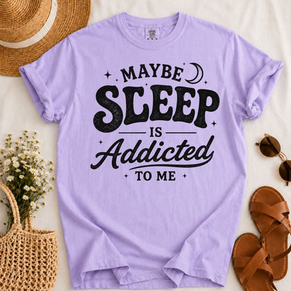 Sleep Addicted T-shirt