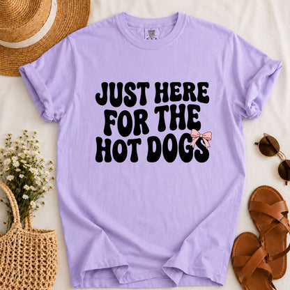 Here for the Hot Dogs T-shirt