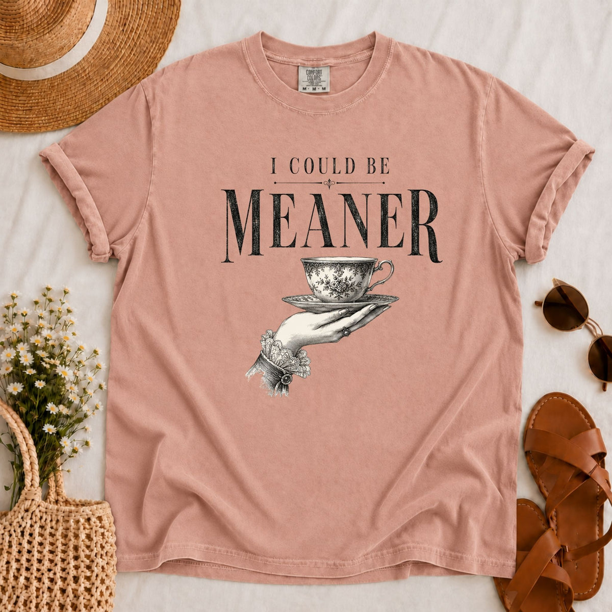 Be Meaner T-shirt