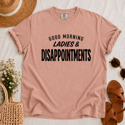 Ladies & Disappointments T-shirt