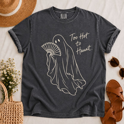 Too Hot T-shirt