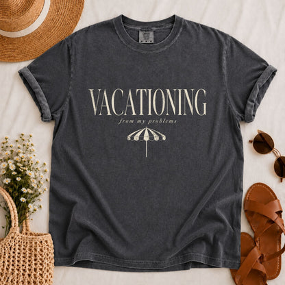 Vacationing T-shirt