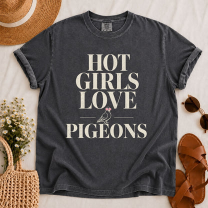 Hot Girls Love Pigeons T-shirt