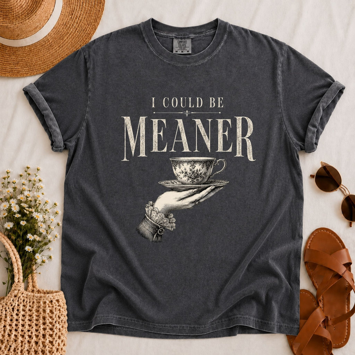 Be Meaner T-shirt
