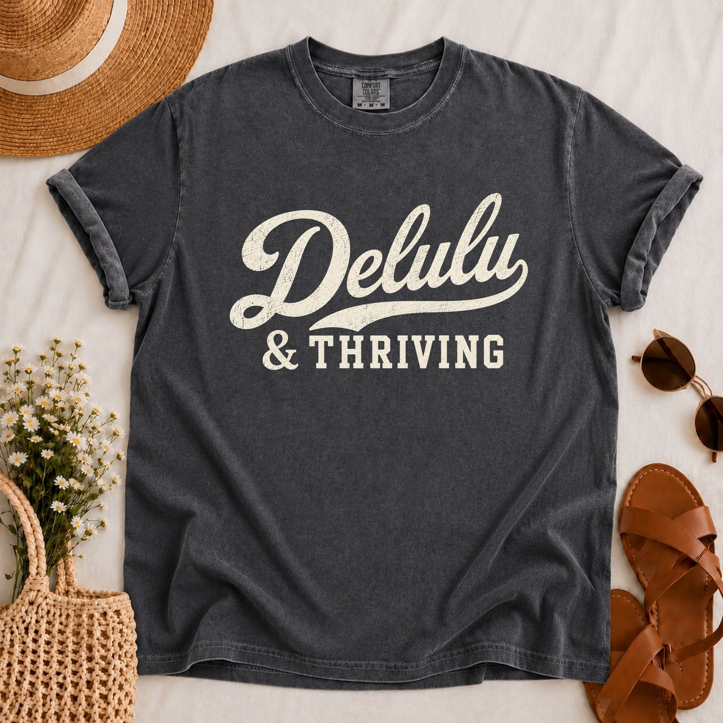 Delulu & Thriving T-shirt