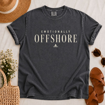 Emotionally Offshore T-shirt