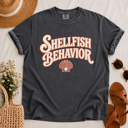 Shellfish Behavior T-shirt