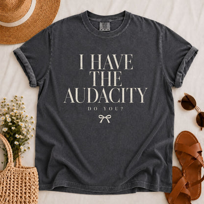 The Audacity T-shirt