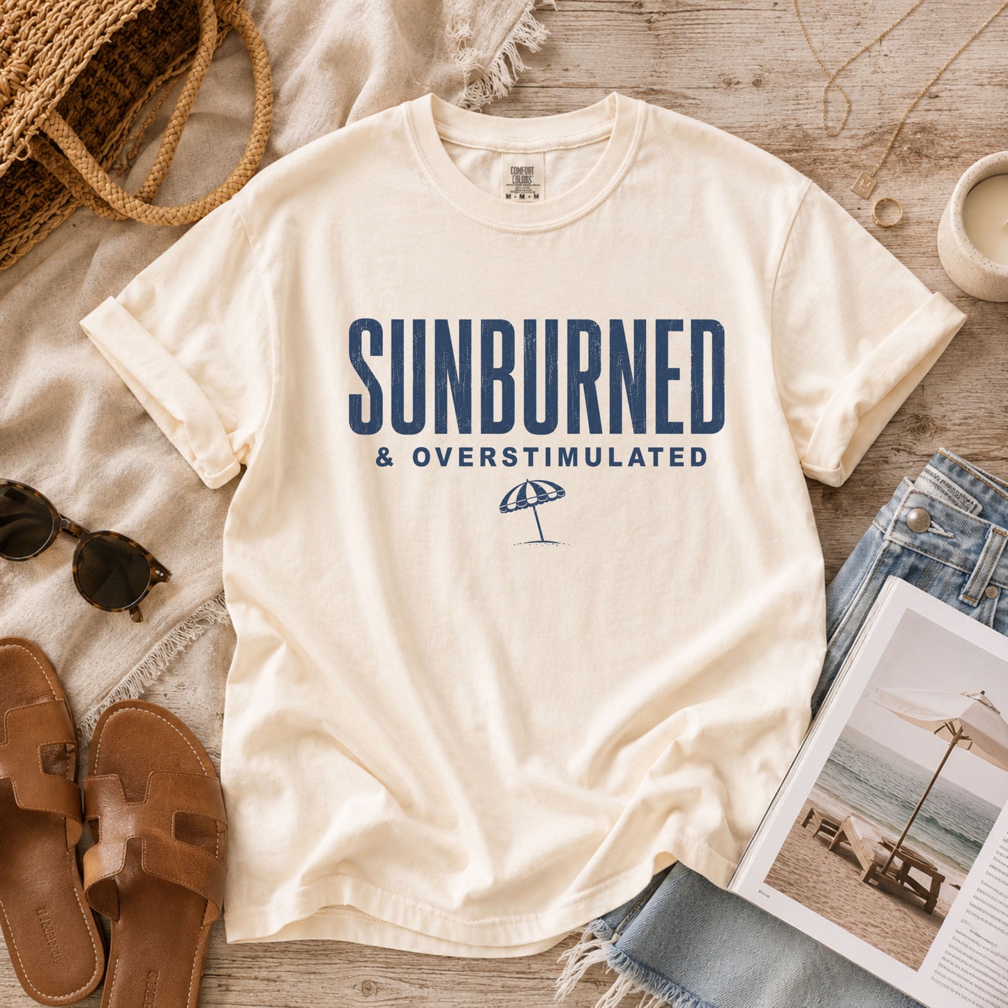 Sunburned & Overstimulated Tee