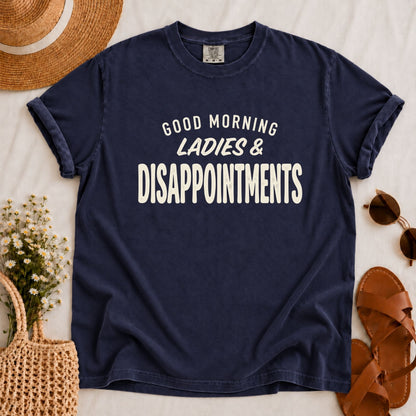 Ladies & Disappointments T-shirt