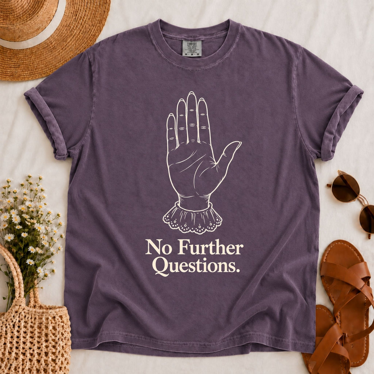 No Further Questions T-shirt