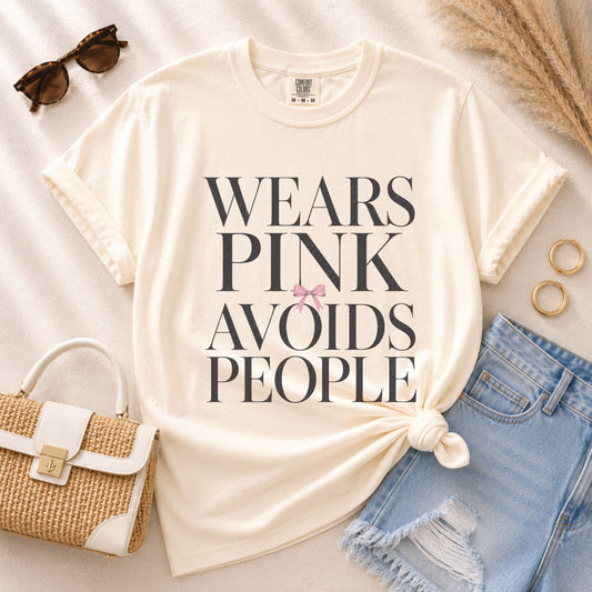 Wears Pink Avoids People Tee