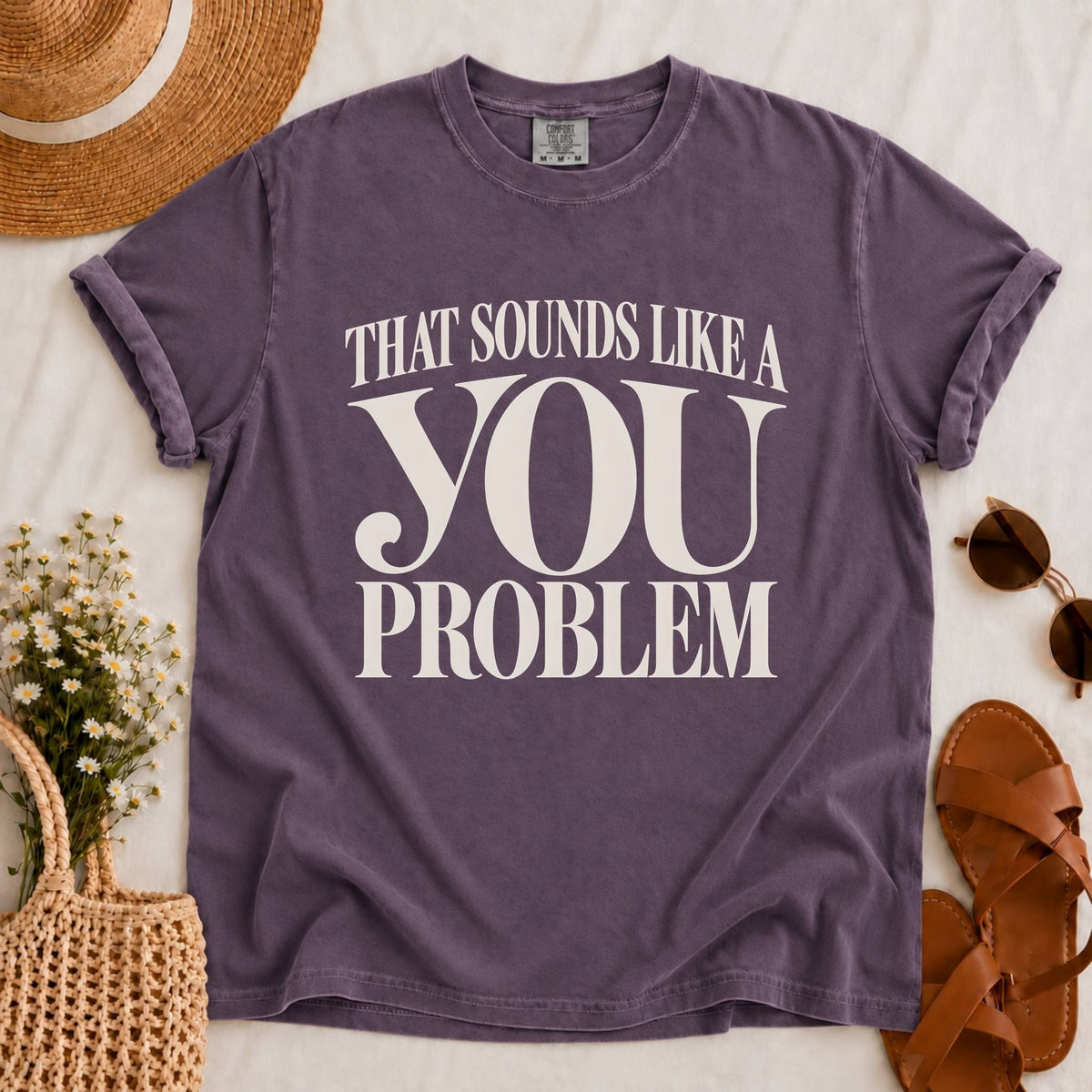 You Problem T-shirt